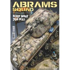 The Modern Modelling Magazine - Abrams Squad Issue No. 31