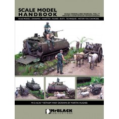 Scale Modelling Manual Vol.17 - Creating Super Detailed Vietnam Diorama