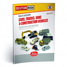 Rail Center Solution Book #05 - How to Weather Cars, Trucks, Vans and Construction Vehicles
