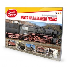 Rail Center Visual Modelers Guide - WWII German Trains (Multilingual)