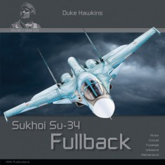 Aircraft in Detail: Sukhoi Su-34 Fullback (140 pages, English) [Duke Hawkins]