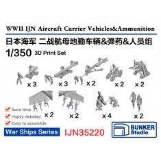 1/350 WWII IJN Aircraft Carrier Vehicles and Ammunition