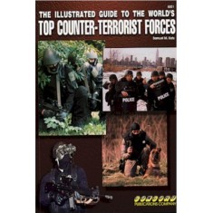 The Illustrated Guide to the World's Top Counter - Terrorist Forces