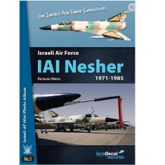 Israeli Air Force Mini Photo Album #3 - IAI Nesher 1971-1985 (English, 64 pages)