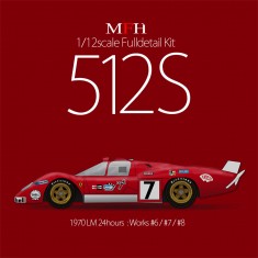 1/12 Ferrari 512S 1970 LM 24h Race #6 IG/NV #7 DB/RP #8 AM/CR Full Detail Kit