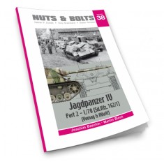Nuts & Bolts Vol.38 - Jagdpanzer IV Part.2 L/70 SdKfz. 162/1 Vomag & Alkett (208 pages)
