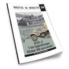Nuts & Bolts Vol.39 - SdKfz.6 5 ton Zugkraftwagen Bussing-NAG (224 pages)