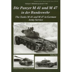 German Military Vehicles Special Vol.12 Tanks M 41 and M 47 (English)