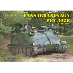 In Detail - Fast Track 22: Pansarbandvagn 302 B Sweden's "M113" (English, 40 pages)