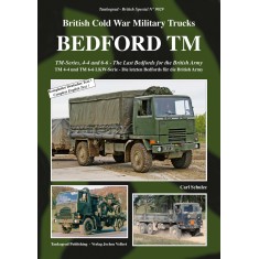 British Cold War Military Trucks - Bedford TM 4-4 und 6-6 - The Last Bedfords (64 pages)