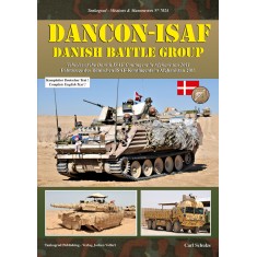 Missions & Manoeuvres Vol.24 DANCoN-ISAF Danish ISAF Battle Group in Afghanistan 2011