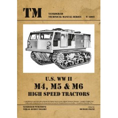WWII Vehicles Technical Manual Vol.2 US M4, M5, M6 High Speed Tractors (English, 48 pages)