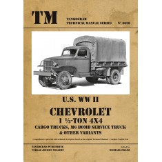 WWII Vehicles Technical Manual Vol.38 US Chevrolet 1.5-ton 4x4 Trucks Cargo, M6 Bomb