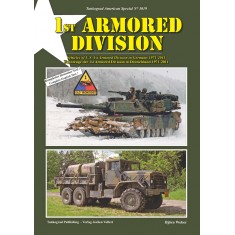 US Army Special Vol.19 1st Armoured Division Vehicles in Germany 1971-2011 (English)
