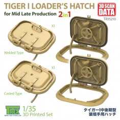 1/35 Loader's Hatch for Tiger I Mid Production Casted and Welded 2in1