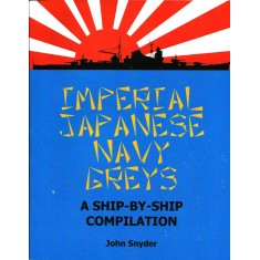 Fleet Schemes: Imperial Japanese Navy Greys A Ship-By-Ship Compilation