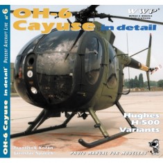 OH-6 Cayuse in Detail (Soft cover, 240x225mm, 54 pages)
