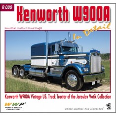 Kenworth W900A Trucks in Detail (soft cover, 60 pages)
