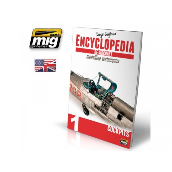 Encyclopedia Of Aircraft Modelling Techniques - Vol.1 - Cockpits Encyclopedia Of Aircraft Modelling Techniques - Vol.1 - Cockpits