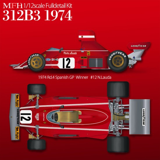 1/12 Full Detail Kit: Ferrari 312B3 1974 Spanish GP/Belgian GP #11 #12