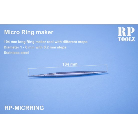 Micro Ring Maker Tool (length: 104mm, Diameter: 1 - 6mm w/0.2mm steps)