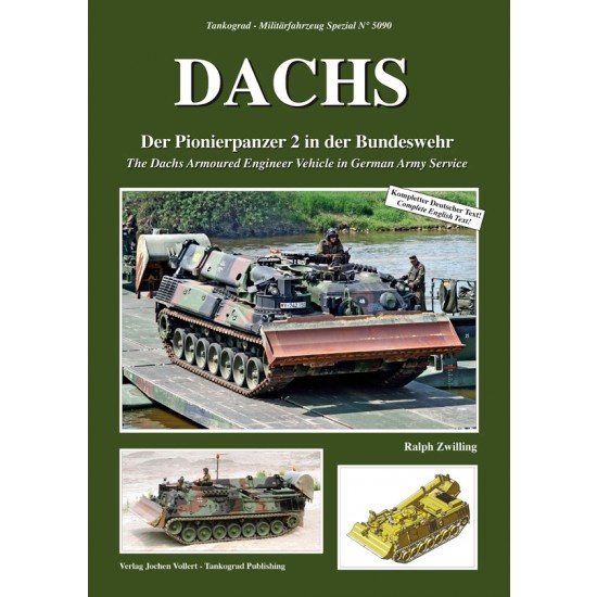 German Military Vehicles Special Vol.90 The Dachs Armoured Engineer Vehicle (72 pages)
