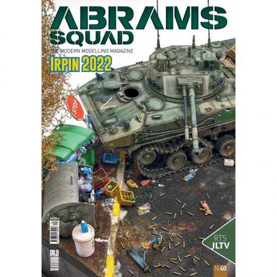 The Modern Modelling Magazine Abrams Squad Vol.40 Irpin 2022 (96