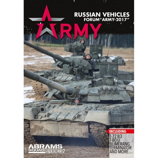 Abrams Squad References Vol.2 - Forum Army 2017 (Russian AFV, English, 72 pages)