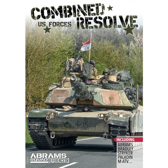 Abrams Squad References Vol.3 - Combined Resolve (US Forces, 72 pages)