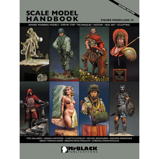 Scale Model Handbook: Figure Modelling Vol.10 [2nd EDITION]