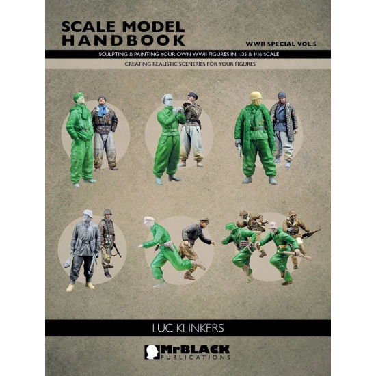 Scale Model Handbook: WWII Special Vol.05 Figures In 1/35 & 1/16