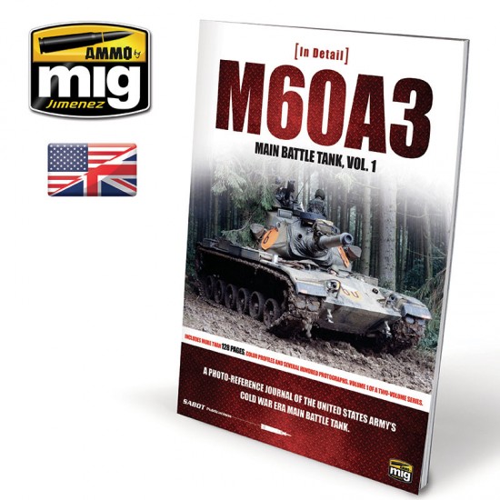 M60A3 Main Battle Tank Vol. 1 (English, Over 128 pages)