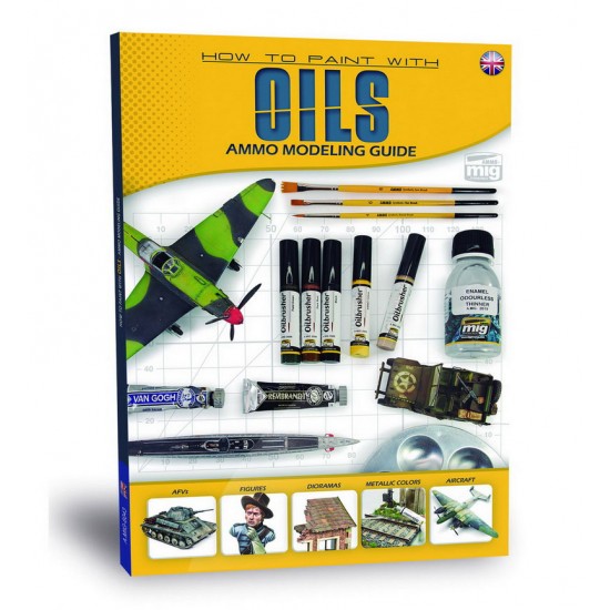 Modelling Guide: How to Paint with Oils (English, 104 pages)