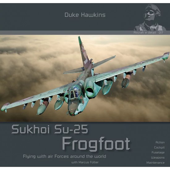Aircraft in Detail: Sukhoi Su-25 Frogfoot (English, 116 pages)