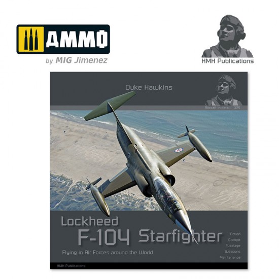 Lockheed F-104 Starfighter Flying In Air Forces Around The World (English, 180 pages)