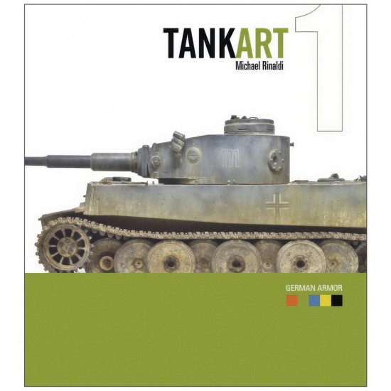 TANKART 1 German Armour (English, 288 pages, 21.6 cm x 24.6 cm, softcover)