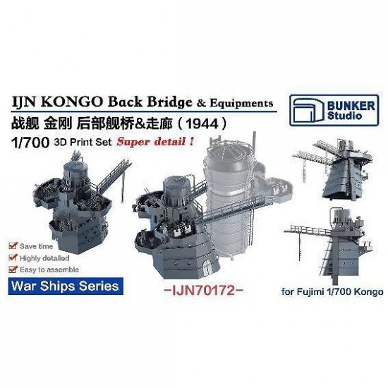 1/700 IJN KONGO Back Bridge 1944 for Fujimi kits