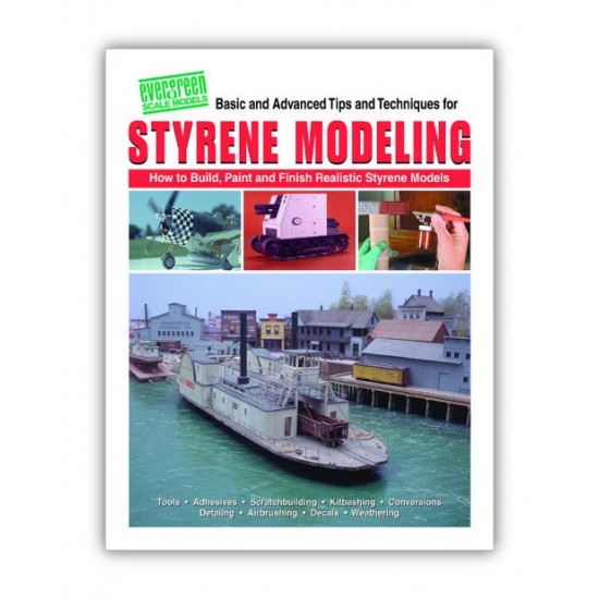 Evergreen Styrene Modeling "How-To" Book