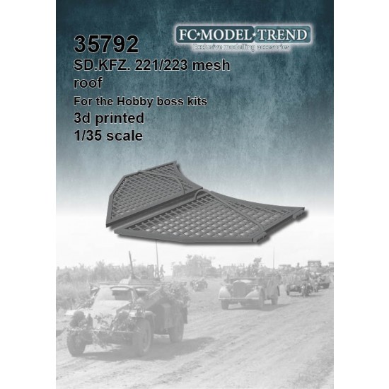 1/35 SdKfz. 221 Mesh Roof for HobbyBoss kits