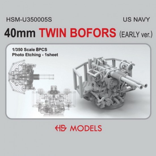 1/350 US Navy 40mm Twin Bofors Early Version (8pcs)
