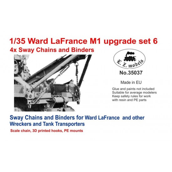 1/35 Ward LaFrance M1 Upgrade #6 - Sway Chains and Binders