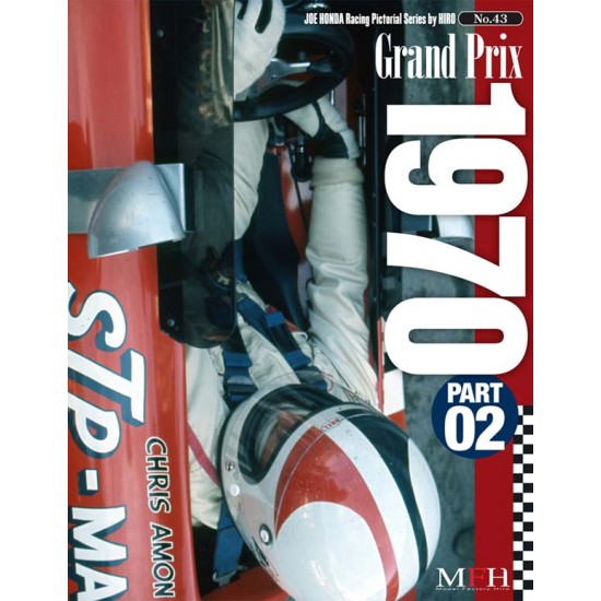 Joe Honda Racing Pictorial Series No.43 Grand Prix 1970 Part 02