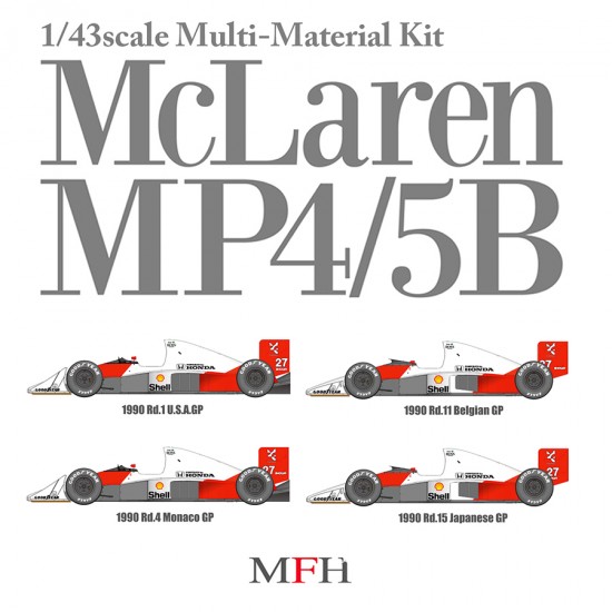 1/43 Multi-Material Kit: McLaren MP4/5B Ver.B 1990 Rd.11 Belgian GP/Rd.15 Japanese GP