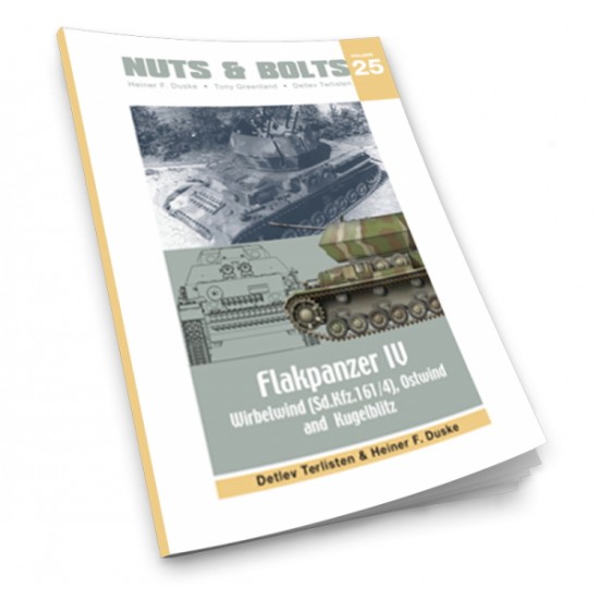 Nuts & Bolts Vol.25 - SdKfz.161/4 Flakpz IV Wirbelwind, Ostwind & Kugelblitz (168 pages)