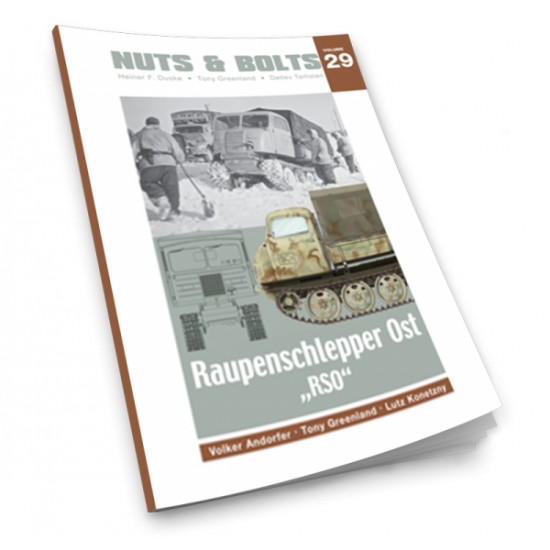 Nuts & Bolts Vol.29 - Raupenschlepper Ost RSO (176 pages, 375 photos, scale drawings)