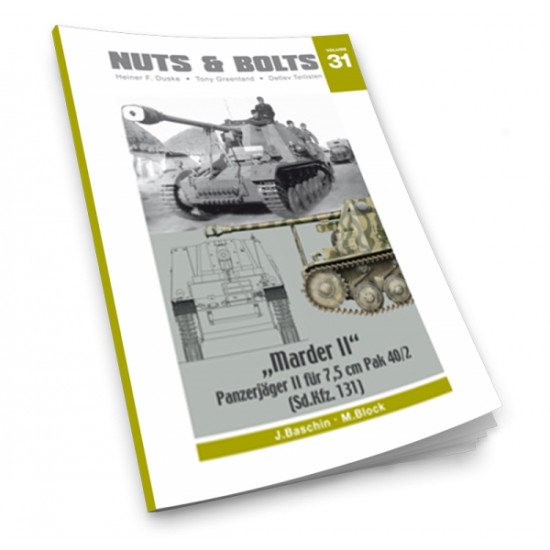 Nuts & Bolts Vol.31 - SdKfz. 131 Marder II Panzerjager II 7.5cm Pak 40/2 (176 pages)
