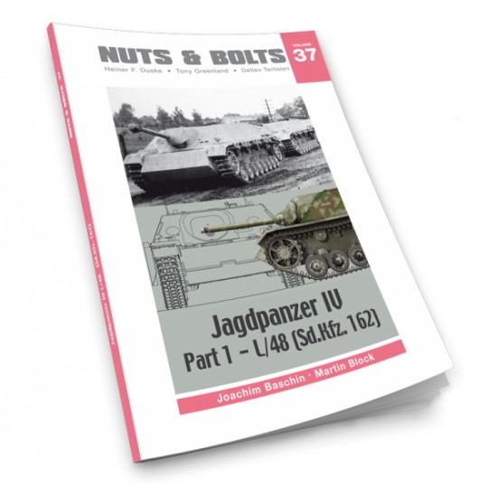 Nuts & Bolts Vol.37 - Jagdpanzer IV Part.1 L/48 SdKfz.162 (180 pages, photos & drawing)
