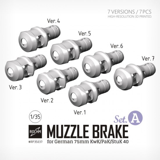 1/35 Muzzle Brake for German 75mm KwK/PaK/StuK 40 Set.A (7 Versions /7pcs)
