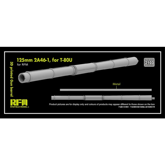 1/35 T-80U Gun Barrel 125mm 2A46-1 for Rye Field Model
