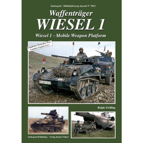 German Military Vehicles Special Vol.22 Waffentrager Wiesel 1 Mobile Weapon Platform